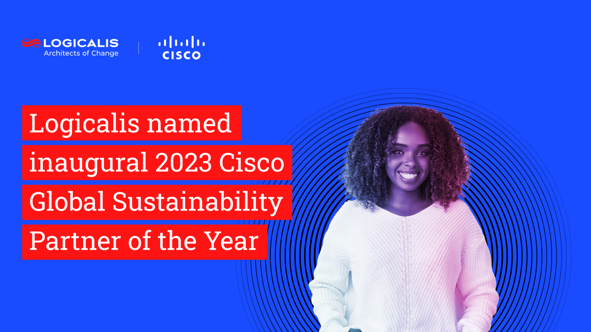 Logicalis named inaugural 2023 Cisco Global Sustainability Partner 